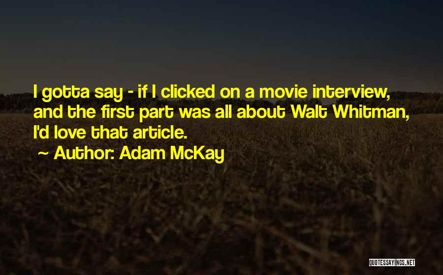 Walt Whitman Love Quotes By Adam McKay