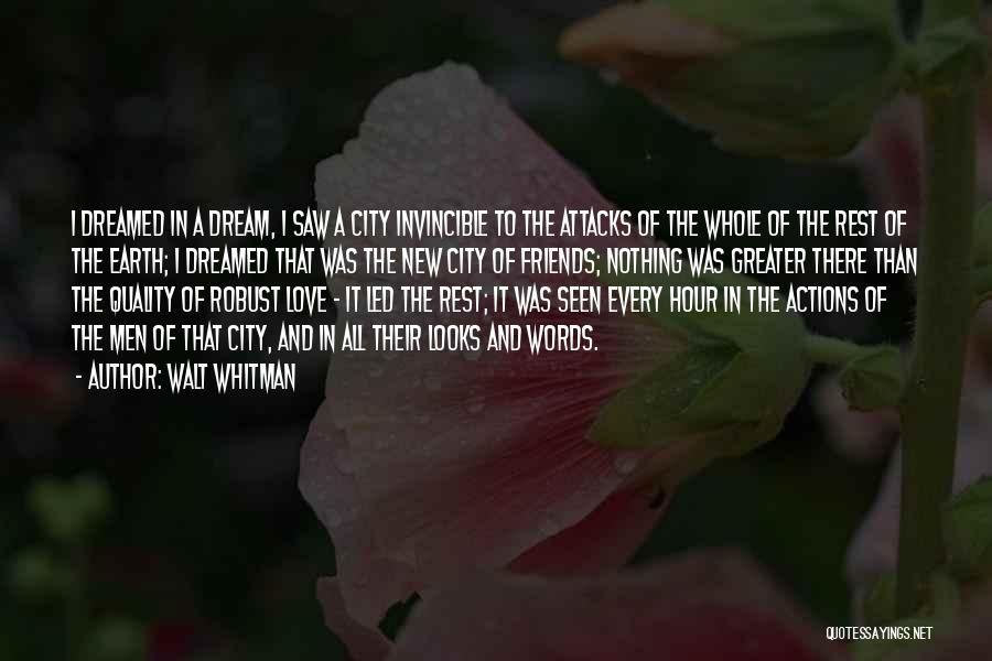 Walt Whitman Love Quotes By Walt Whitman