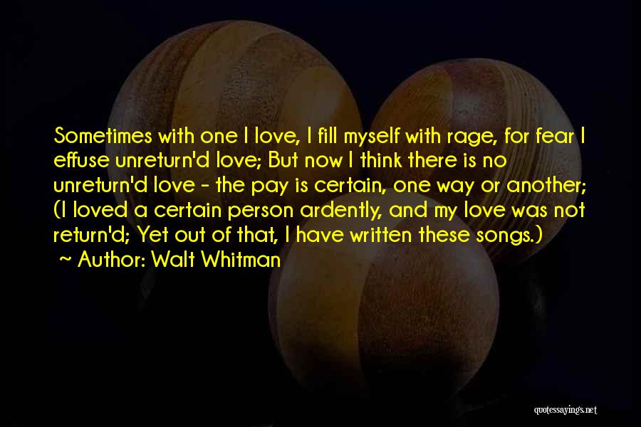 Walt Whitman Love Quotes By Walt Whitman