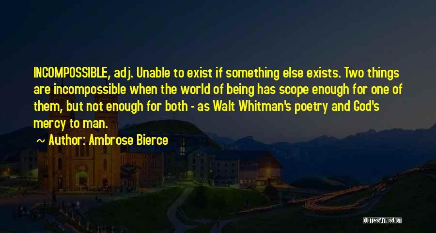 Walt Whitman Poetry Quotes By Ambrose Bierce