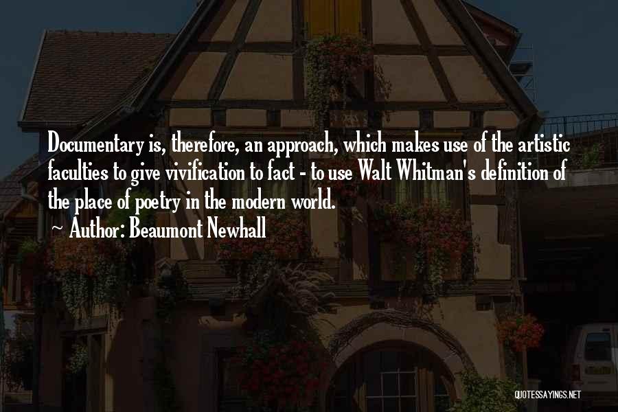 Walt Whitman Poetry Quotes By Beaumont Newhall