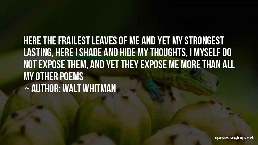 Walt Whitman Poetry Quotes By Walt Whitman