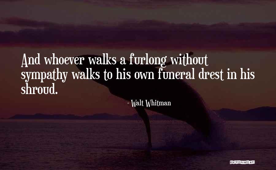 Walt Whitman Quotes 532359