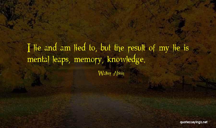 Walter Abish Quotes 1403629 Walter Abish Quotes 1403629