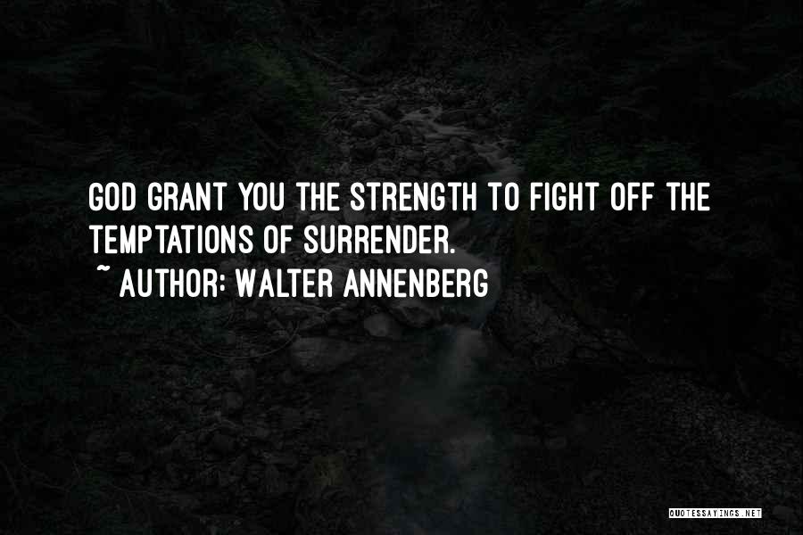 Walter Annenberg Quotes 1576067