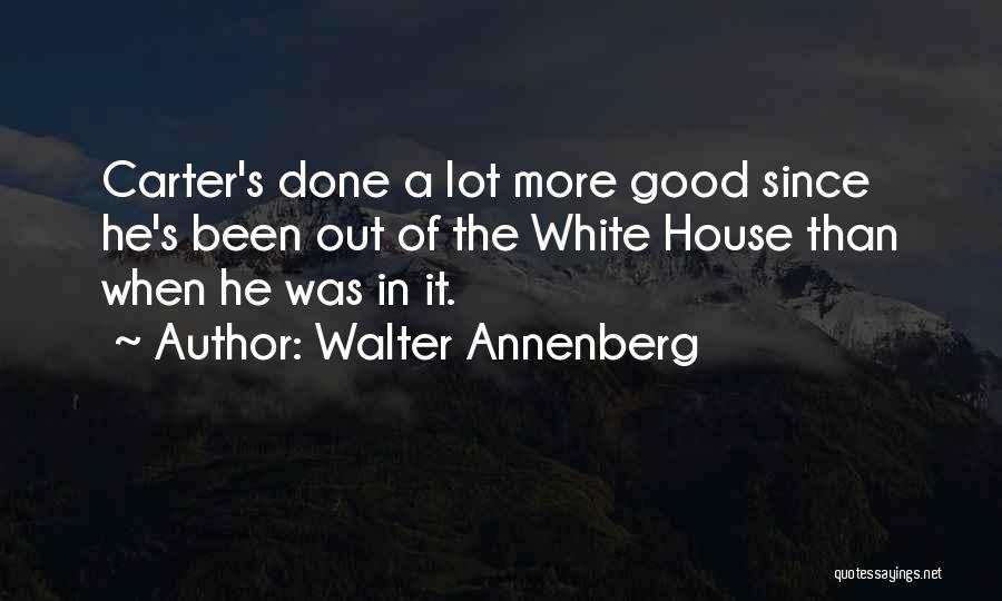 Walter Annenberg Quotes 1927733