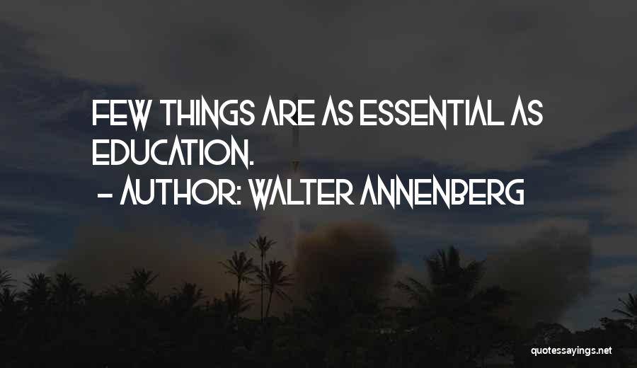 Walter Annenberg Quotes 923781