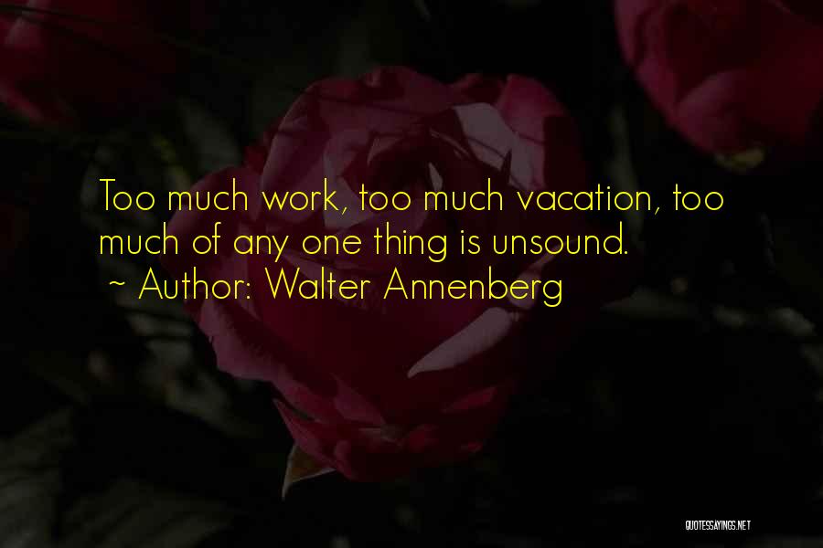 Walter Annenberg Quotes 978892