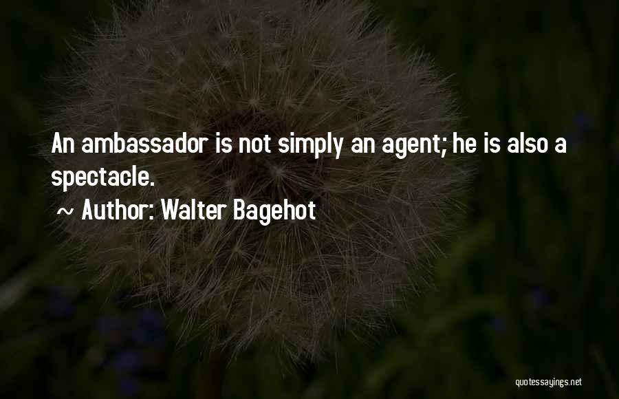 Walter Bagehot Quotes 117290