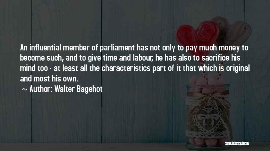 Walter Bagehot Quotes 1620094