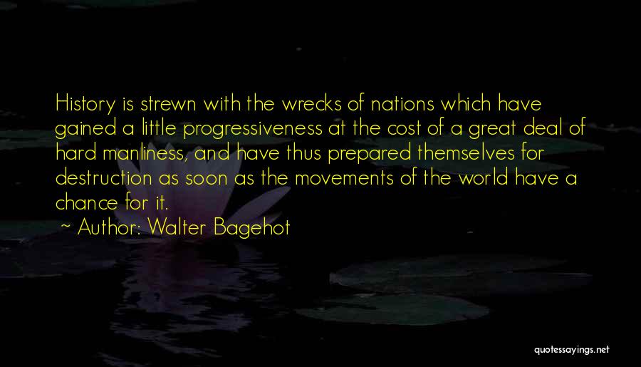 Walter Bagehot Quotes 1973391