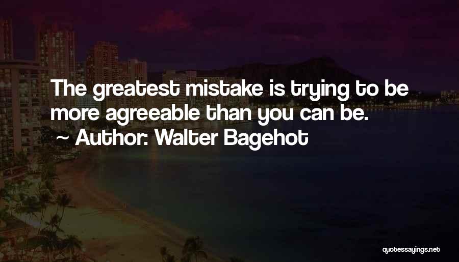 Walter Bagehot Quotes 2120604