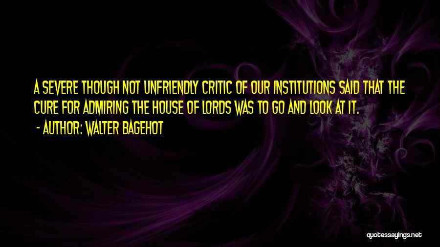 Walter Bagehot Quotes 2188133