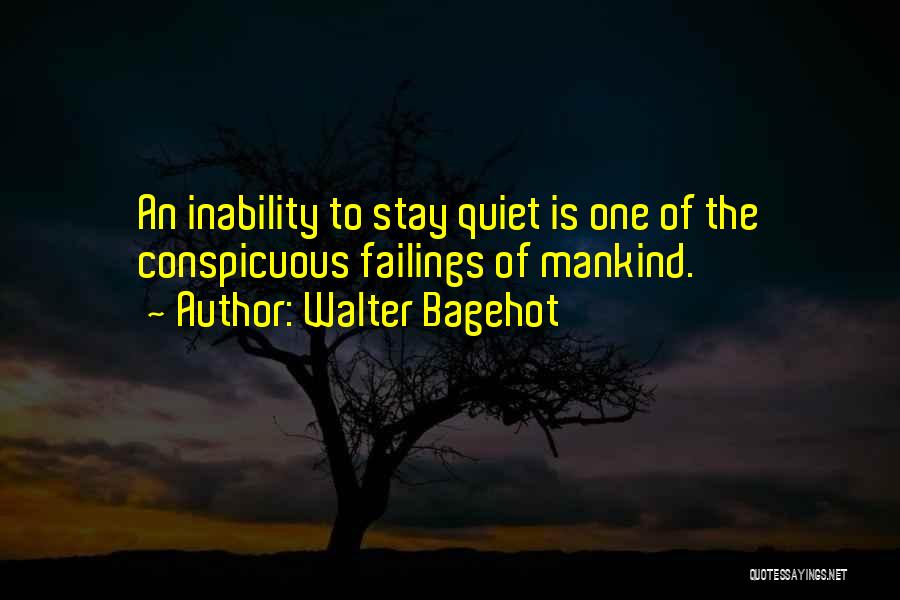 Walter Bagehot Quotes 376601