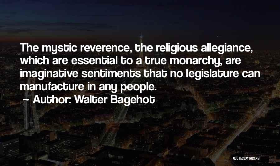 Walter Bagehot Quotes 386634