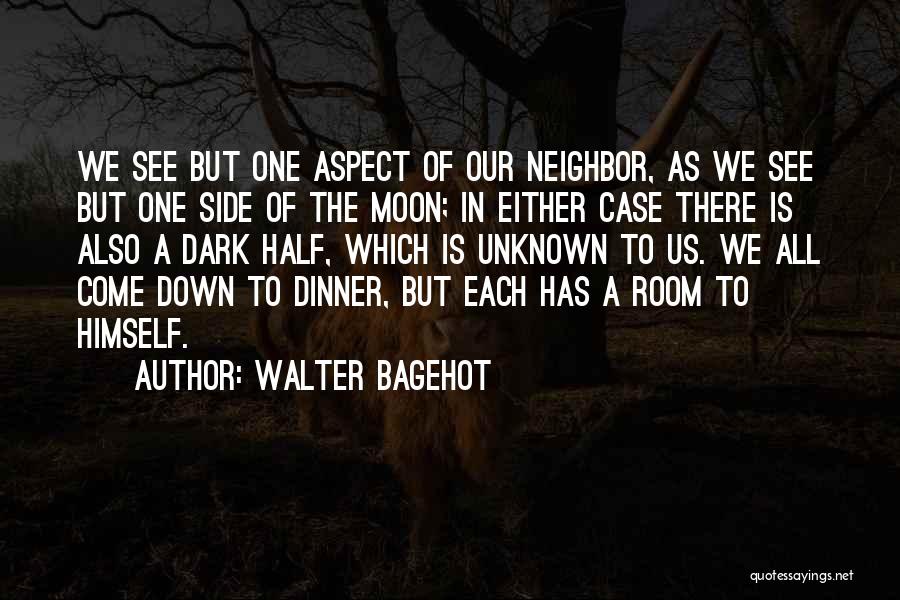 Walter Bagehot Quotes 492672