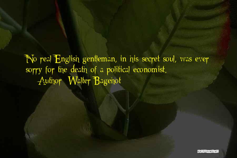 Walter Bagehot Quotes 878351