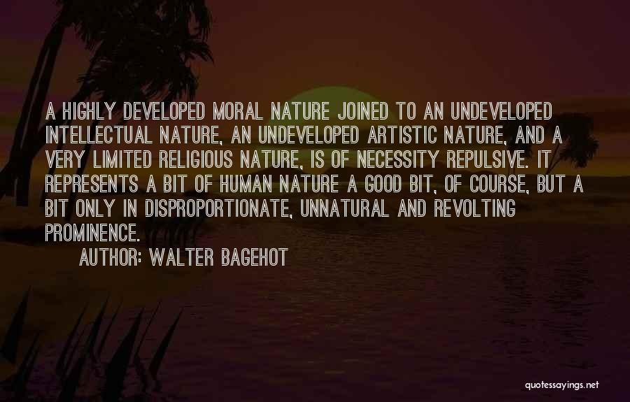 Walter Bagehot Quotes 895498