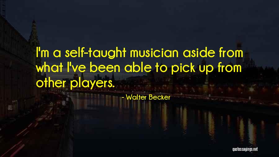 Walter Becker Quotes 1439843