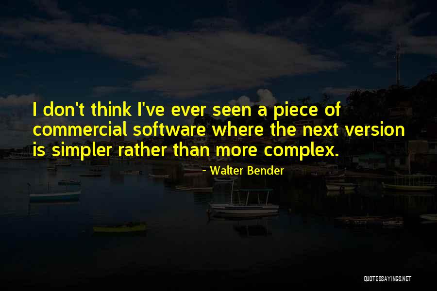 Walter Bender Quotes 2008313 Walter Bender Quotes 2008313