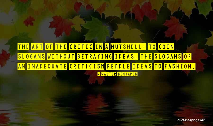 Walter Benjamin Quotes 1826268 Walter Benjamin Quotes 1826268