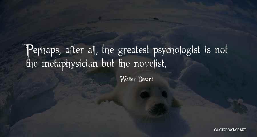 Walter Besant Quotes 1064111 Walter Besant Quotes 1064111