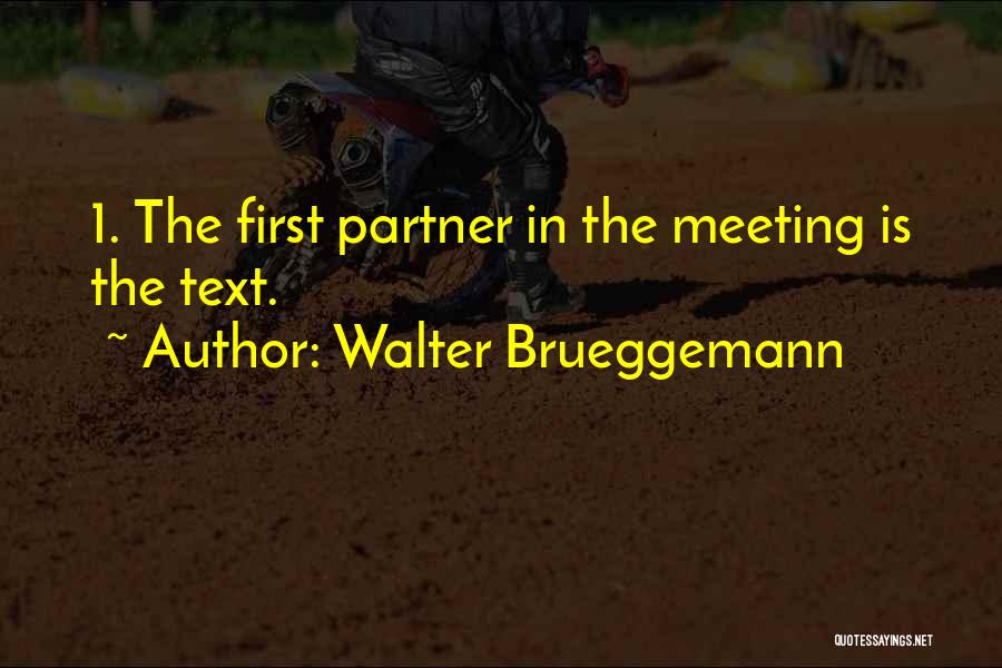 Walter Brueggemann Quotes 1486047