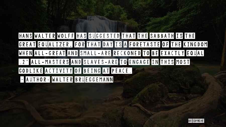 Walter Brueggemann Quotes 1647946