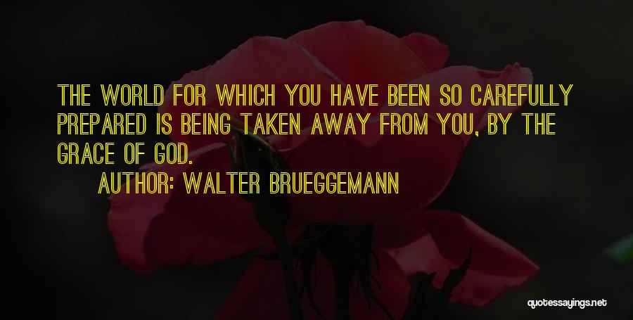 Walter Brueggemann Quotes 1822539