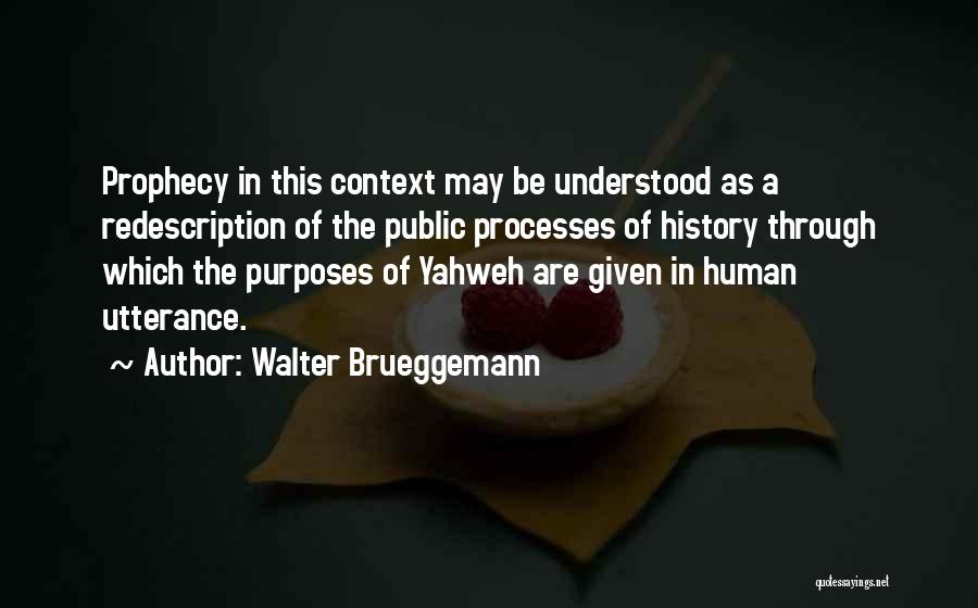 Walter Brueggemann Quotes 2014370