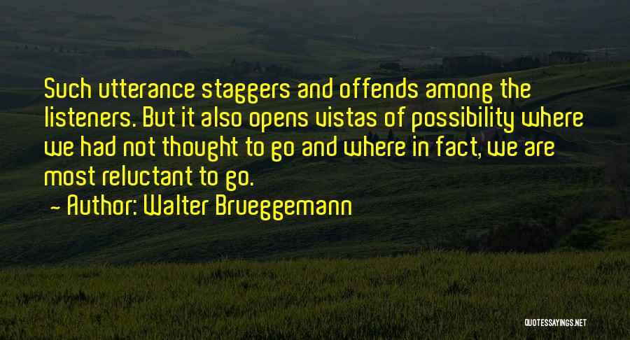 Walter Brueggemann Quotes 2149453