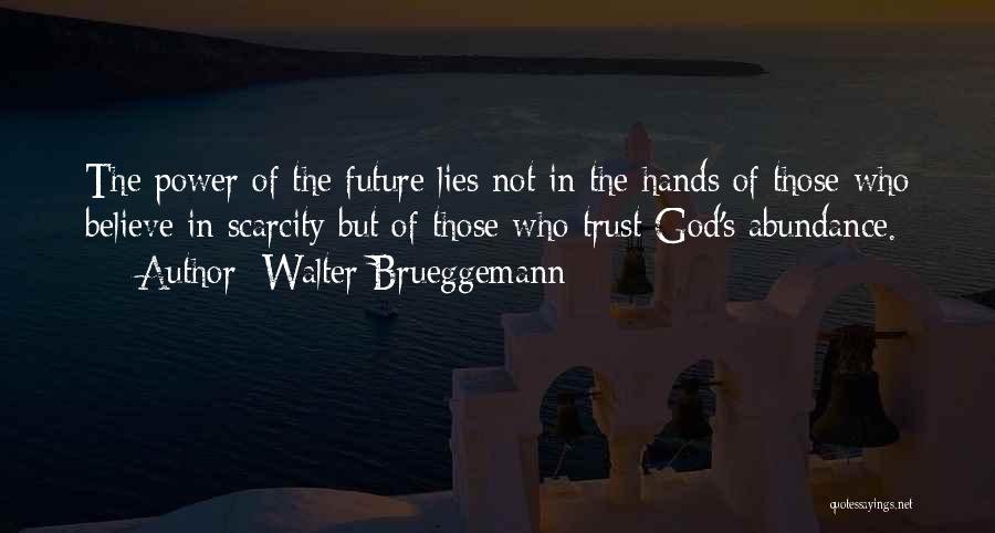 Walter Brueggemann Quotes 828276