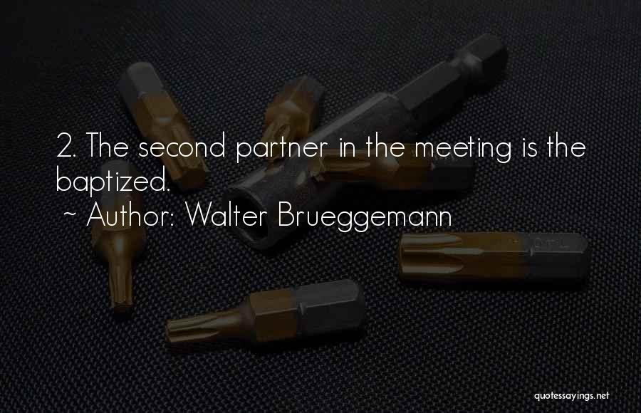 Walter Brueggemann Quotes 953118