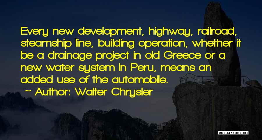 Walter Chrysler Quotes 1093953