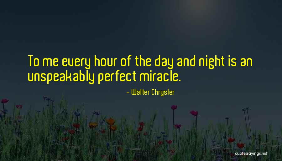 Walter Chrysler Quotes 1723087 Walter Chrysler Quotes 1723087