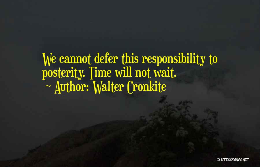 Walter Cronkite Quotes 104487