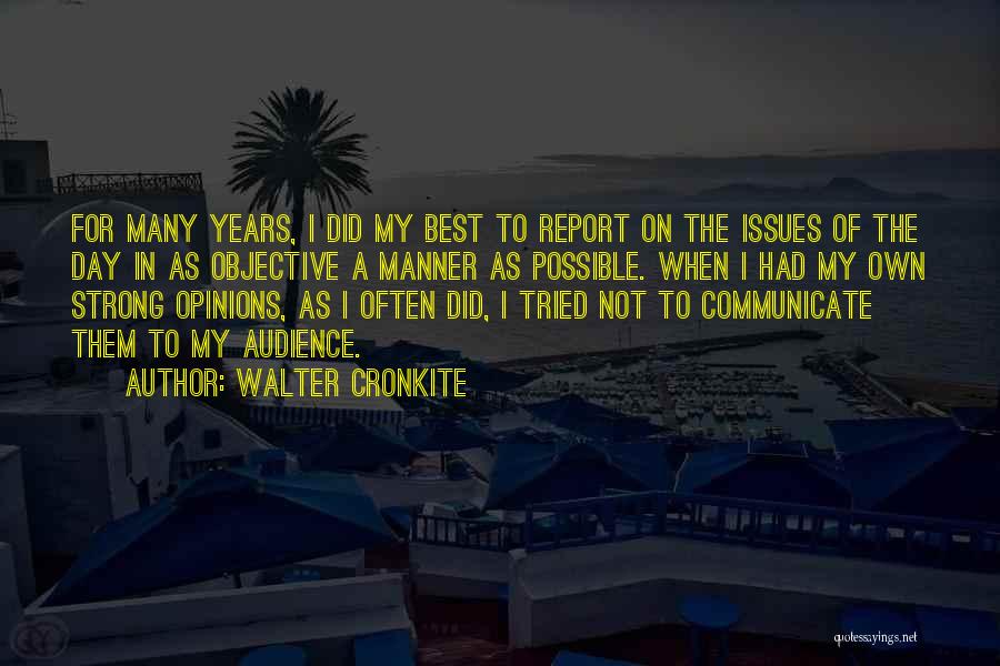 Walter Cronkite Quotes 1077597