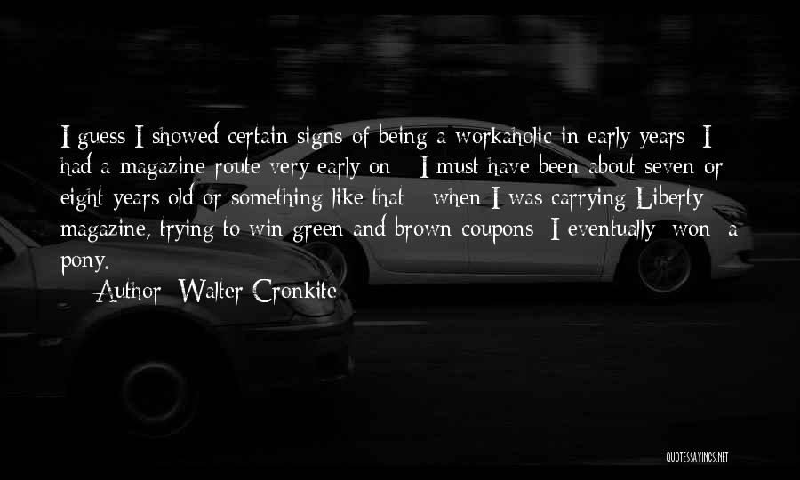 Walter Cronkite Quotes 1494204