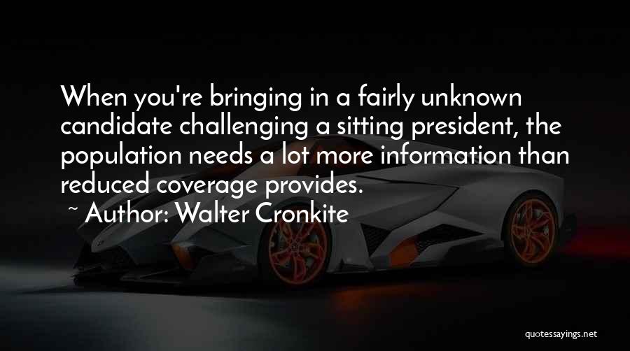 Walter Cronkite Quotes 150936