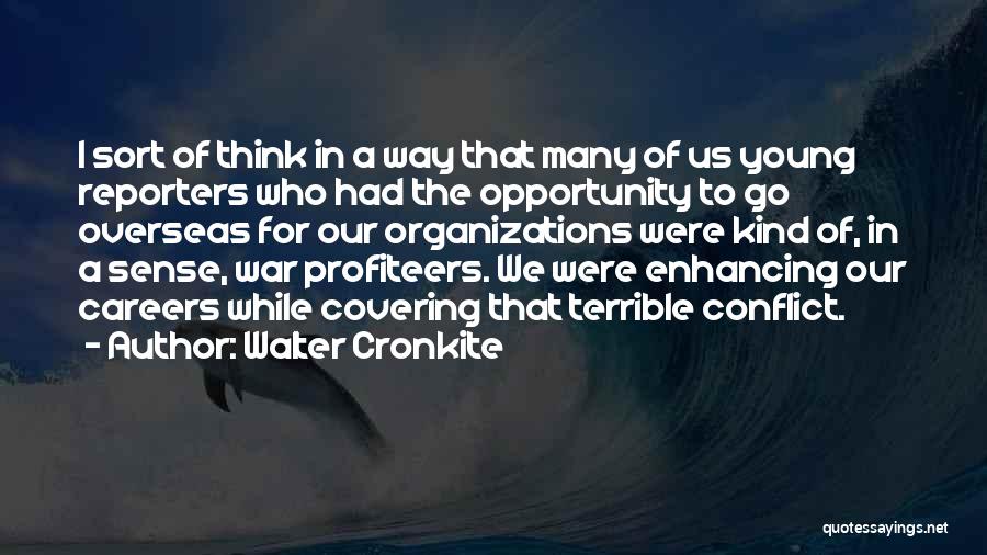 Walter Cronkite Quotes 1929120