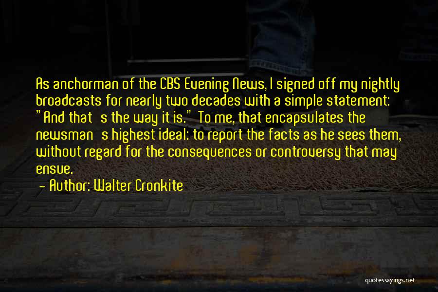 Walter Cronkite Quotes 2081381