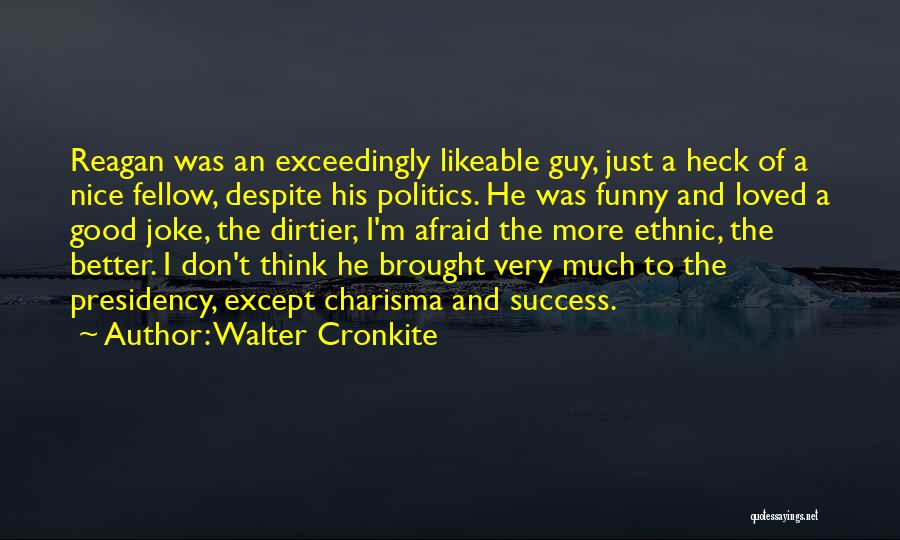 Walter Cronkite Quotes 388047