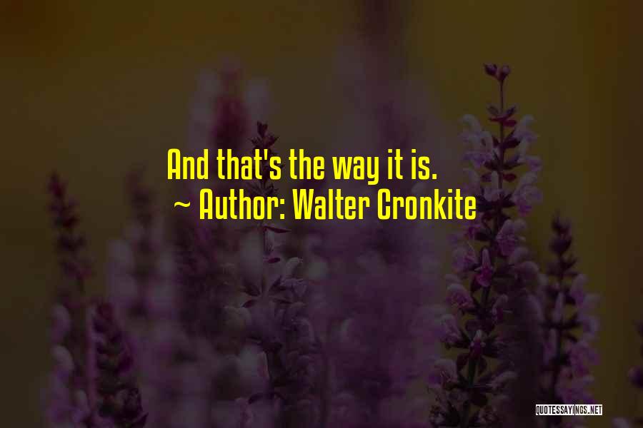 Walter Cronkite Quotes 796161