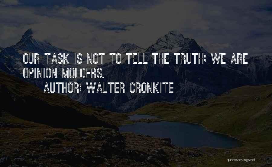 Walter Cronkite Quotes 872610