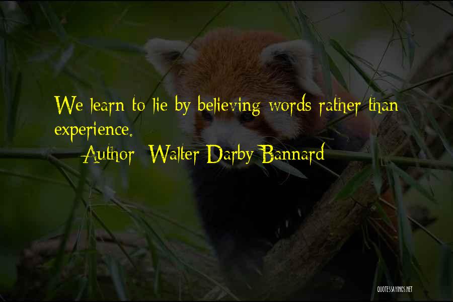 Walter Darby Bannard Quotes 1105274