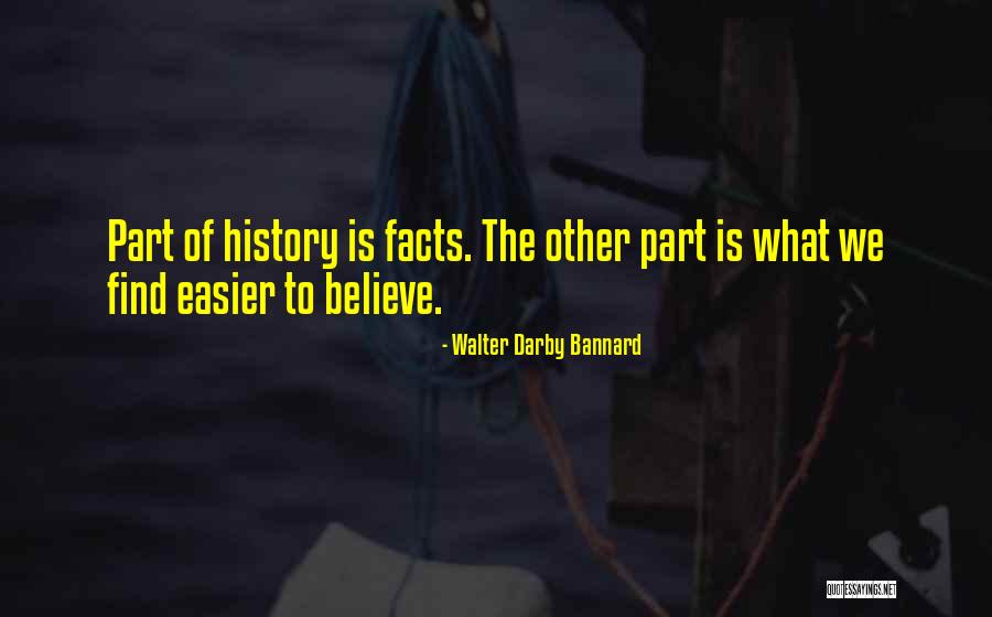 Walter Darby Bannard Quotes 1161346