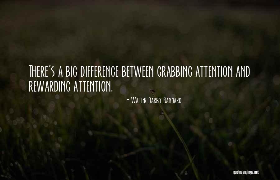 Walter Darby Bannard Quotes 1362065