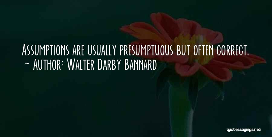 Walter Darby Bannard Quotes 2169325