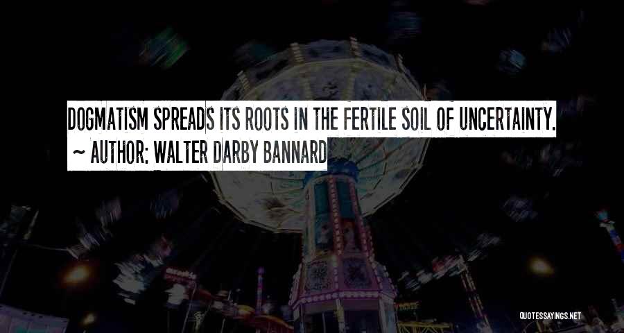 Walter Darby Bannard Quotes 300373