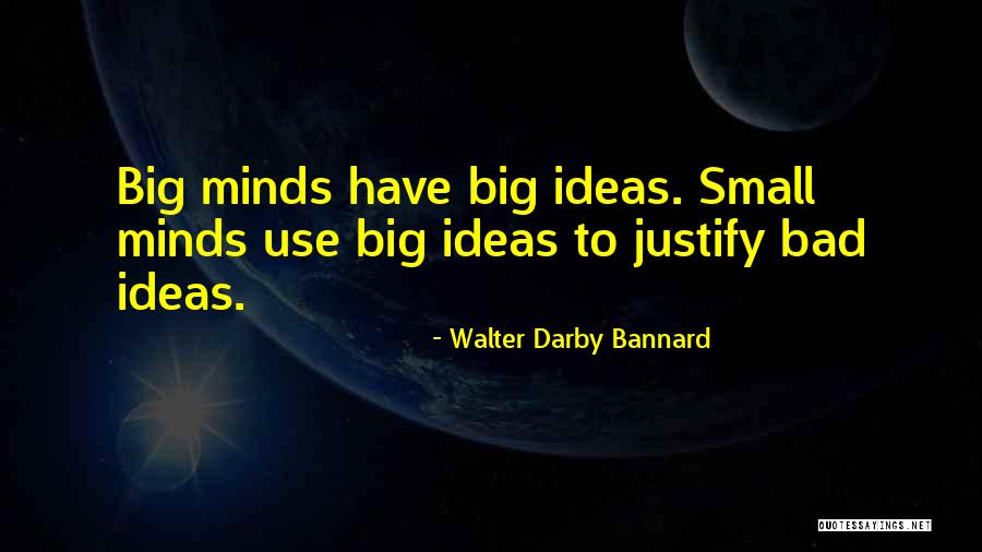 Walter Darby Bannard Quotes 782494